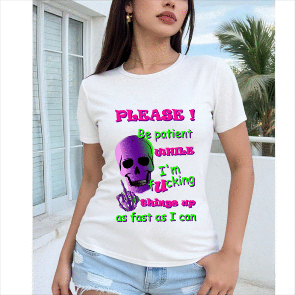 Fucking Things Up T-Shirt