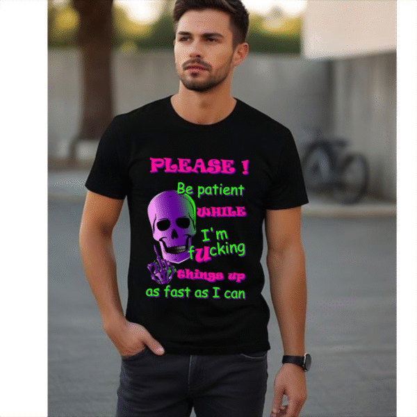 Fucking Things Up T-Shirt