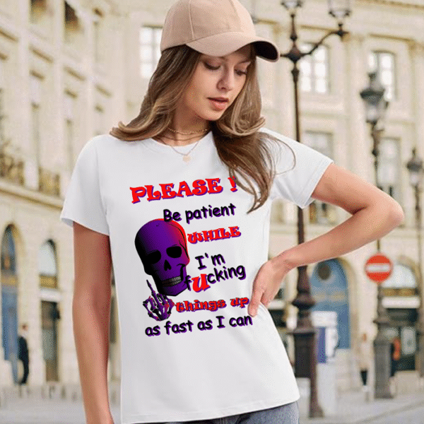 Fucking Things Up T-Shirt